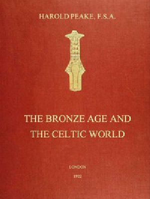 [Gutenberg 46924] • The Bronze Age and the Celtic World